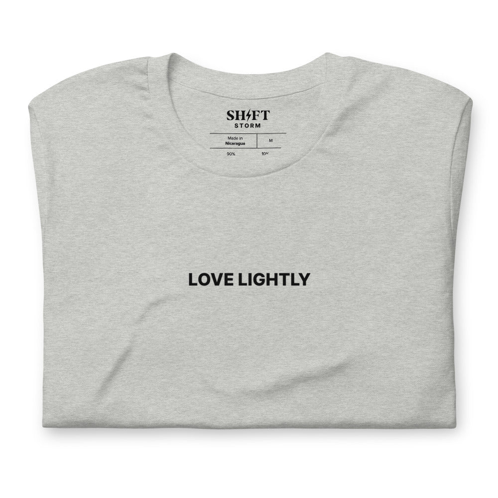 Love Lightly T-Shirt