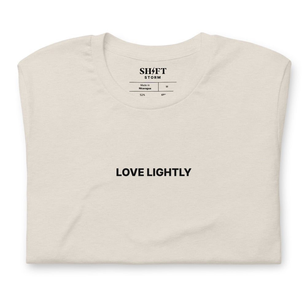Love Lightly T-Shirt