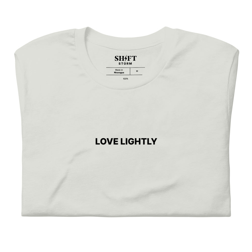Love Lightly T-Shirt