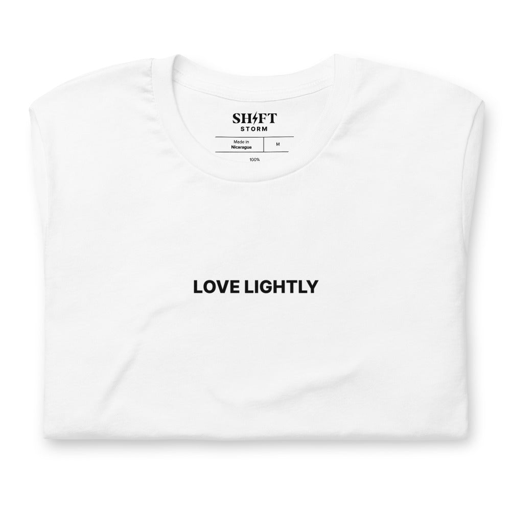 Love Lightly T-Shirt