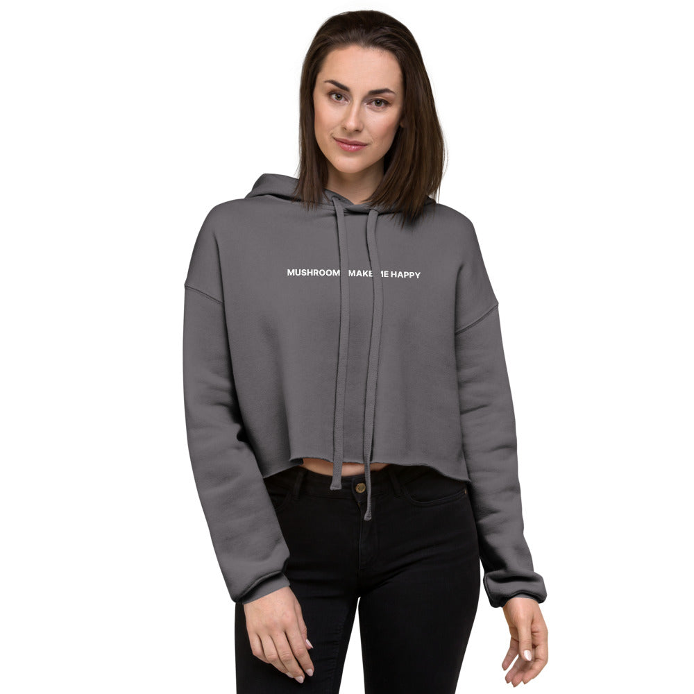 Mushrooms Make Me Happy Crop Hoodie