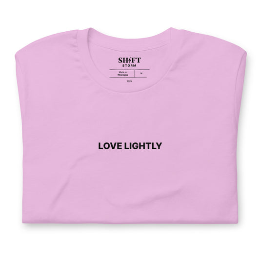 Love Lightly T-Shirt